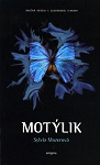 Sylvia Mozerová: motýlik