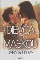 Jana Šulková: Dievča s maskou Jana Šulková: Dievča s maskou
