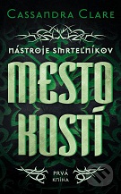 Cassandra Clare: Mesto kostí