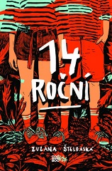 Zuzana Štelbaská: 14-roční Zuzana Štelbaská: 14-roční