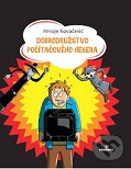 Hrvoje Kovačevič: Dobrodružstvo počítačového hekera Hrvoje Kovačevič: Dobrodružstvo počítačového hekera