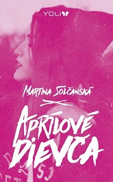 Martina Solčanová: Aprílové dievča