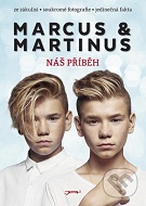 Marcus a Martinus: Náš príbeh
