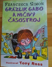 Francesca Simon: Grázlik Gabo