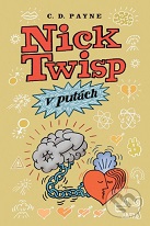 C.D. Payne:  Nick Twisp v putách