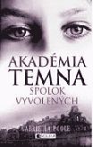 Gabriella Poole: Akadémia temna - Spolok vyvolených 