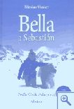Nicolas Vanier: Bella a Sebastián