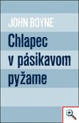 John Boyne:  Chlapec v pásikavom pyžame