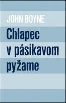 John Boyne: Chlapec v pásikavom pyžame