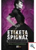 Gail Carrigerová: Etiketa a špionáž