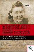 Stern Fischerová, Homolová Tóthová: Mengeleho dievča