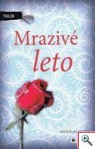 M.Martini: Mrazivé leto