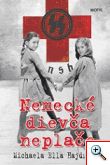 Michaela Ella Hajduková: Nemecké dievča neplače