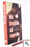 Lucia Braunová: Nič krajšie už nepríde