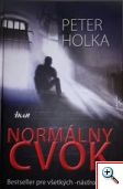 Peter Holka: Normálny cvok