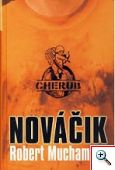 Robert muchamore: Nováčik