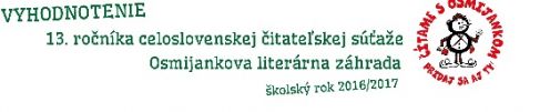 Vyhodnotenie 13.ročníka celoslovenskej čitateľskej súťaže Vyhodnotenie 13.ročníka celoslovenskej čitateľskej súťaže
