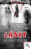 Jennifer E. Smithová: Štatistická pravdepodobnosť lásky na prvý pohľad