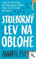 Annabel Pitcher: Strieborný lev na oblohe