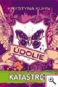 Krystyna Kuhn: Údolie - Katastrofa