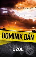Dominik Dán: Uzol