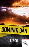 Dominik Dán: Uzol